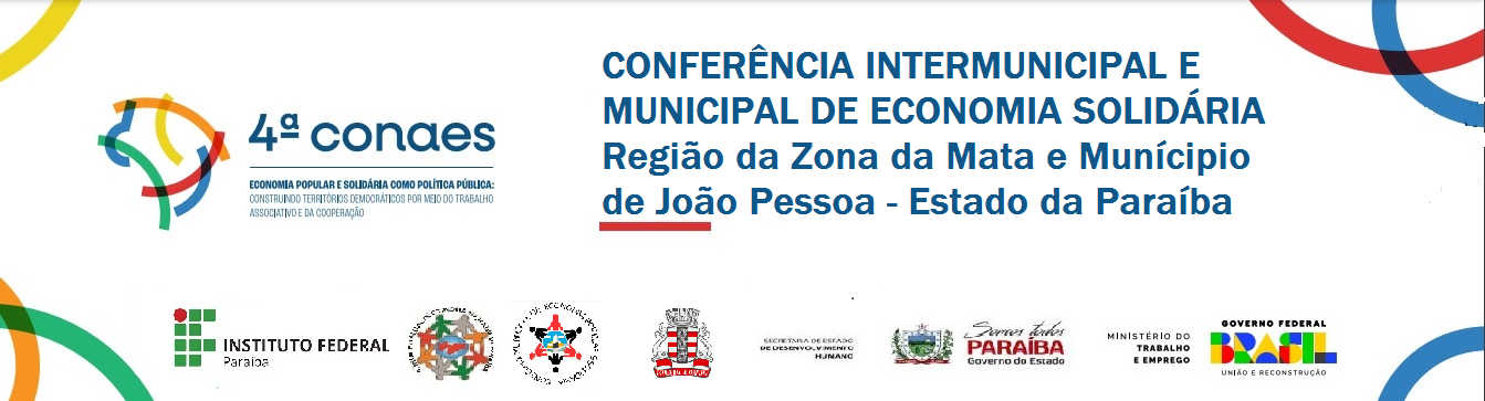 Acontece em João Pessoa a 4° Conferência Intermunicipal e Municipal de Economia Solidária da região da Zona da Mata e da capital paraibana